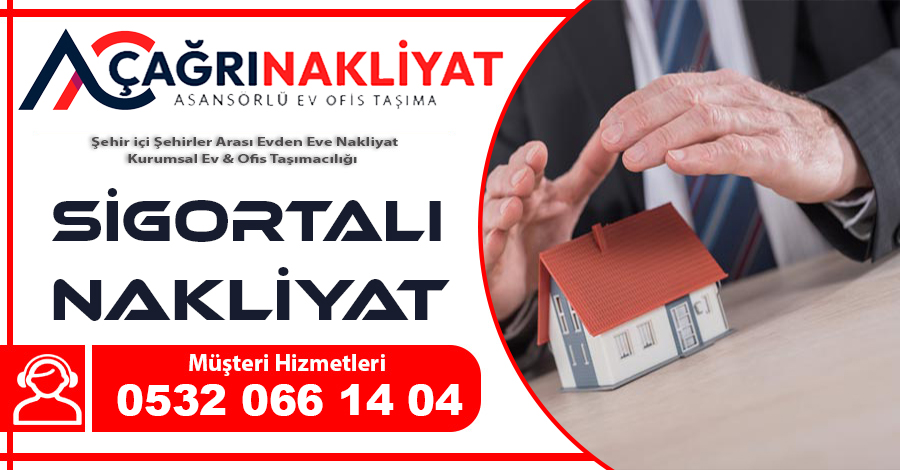 Sigortalı Nakliyat