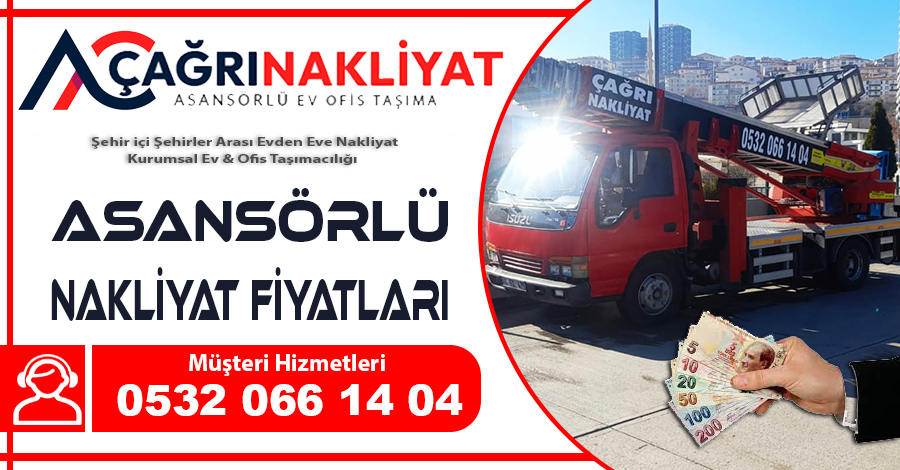 Asansörlü Nakliyat Fiyatları