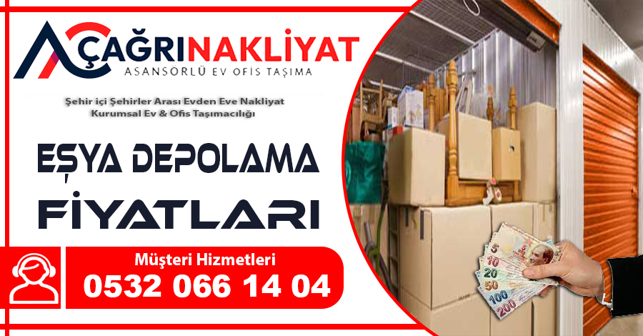 Eşya Depolama Fiyatları